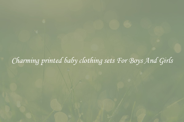 Charming printed baby clothing sets For Boys And Girls
