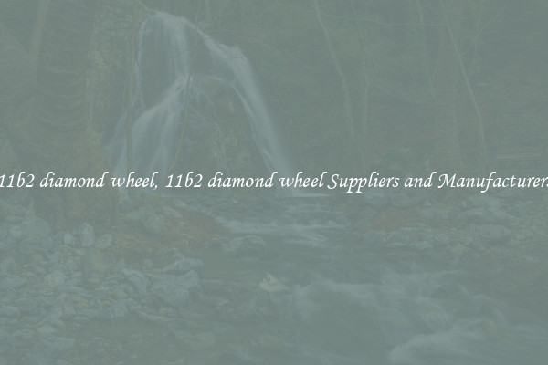 11b2 diamond wheel, 11b2 diamond wheel Suppliers and Manufacturers