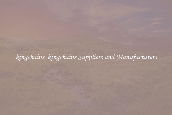 kingchains, kingchains Suppliers and Manufacturers