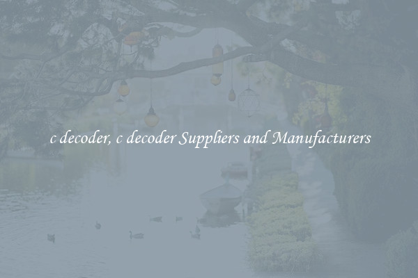 c decoder, c decoder Suppliers and Manufacturers