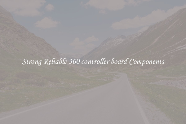 Strong Reliable 360 controller board Components