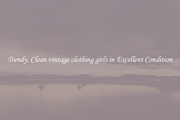 Trendy, Clean vintage clothing girls in Excellent Condition